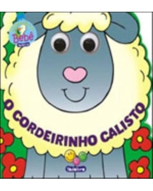 OLHINHOS DA FAZENDA: O CORDEIRINHO CALISTO