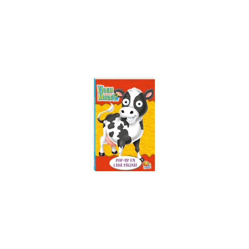 Olhinhos Espertos! Um livro pop-up: Quem Muge?