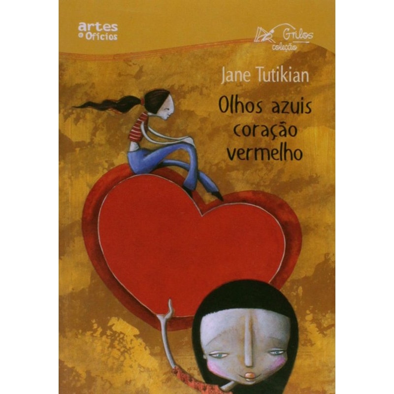 OLHOS AZUIS CORACAO VERMELHO - COL. GRILOS - 1