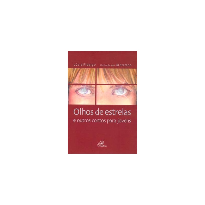 OLHOS DE ESTRELAS E OUTROS CONTOS PARA JOVENS