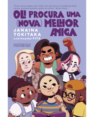 OLI PROCURA UMA (NOVA) MELHOR AMIGA