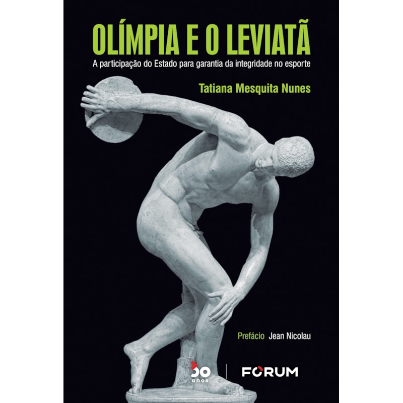 OLÍMPIA E O LEVIATÃ: A PARTICIPAÇÃO DO ESTADO PARA GARANTIA DA INTEGRIDADE NO ESPORTE