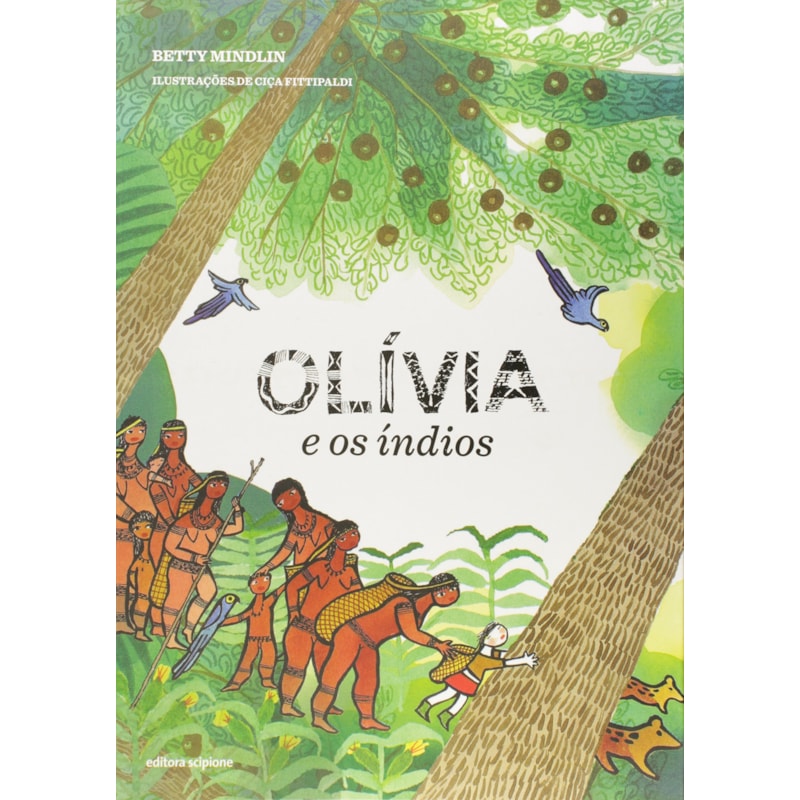 OLÍVIA E OS ÍNDIOS
