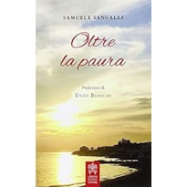OLTRE LA PAURA