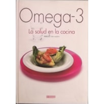 Omega 3 - la salud en la cocina