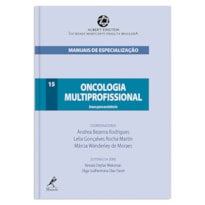 ONCOLOGIA MULTIPROFISSIONAL: BASES PARA ASSISTÊNCIA