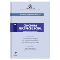 ONCOLOGIA MULTIPROFISSIONAL: PATOLOGIAS, ASSISTÊNCIA E GERENCIAMENTO
