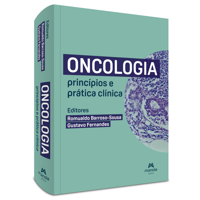 ONCOLOGIA: PRINCÍPIOS E PRÁTICA CLÍNICA
