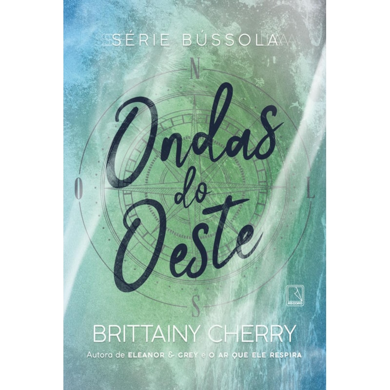 ONDAS DO OESTE (VOL. 3 SÉRIE BÚSSOLA)