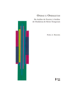 Ondas e ondaletas: da análise de fourier à análise de ondaletas de séries temporais