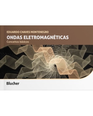 ONDAS ELETROMAGNÉTICAS - CONCEITOS BÁSICOS