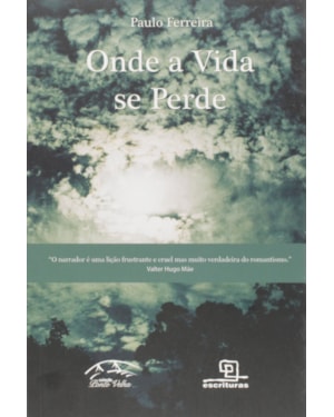 ONDE A VIDA SE PERDE