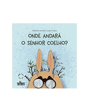 ONDE ANDARÁ O SENHOR COELHO?