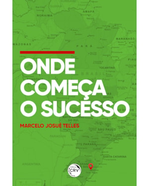 ONDE COMEÇA O SUCESSO