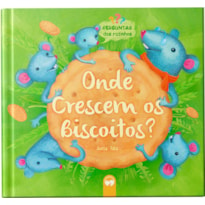 ONDE CRESCEM OS BISCOITOS? - PERGUNTAS DOS RATINHOS