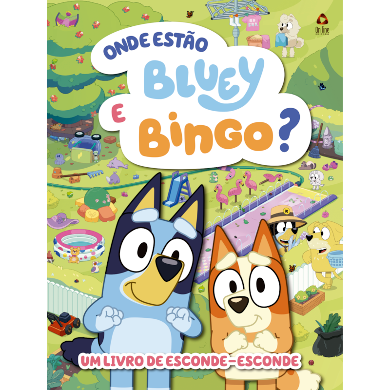 ONDE ESTÁ A BLUEY E BINGO?: UM LIVRO DE ESCONDE-ESCONDE