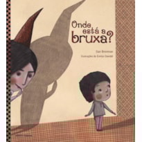 ONDE ESTÁ A BRUXA?