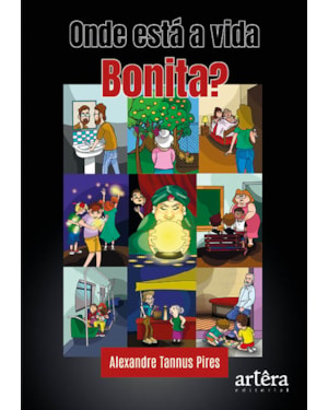 ONDE ESTÁ A VIDA BONITA?