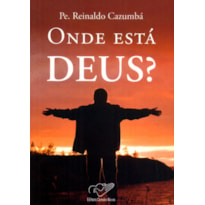 ONDE ESTA DEUS?