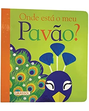 ONDE ESTÁ O MEU PAVÃO?
