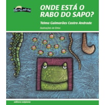 ONDE ESTÁ O RABO DO SAPO?