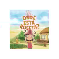 ONDE ESTÁ ROSETA?