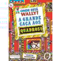 Onde está Wally?: A grande caça aos quadros