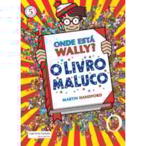 Onde está Wally?: O livro maluco