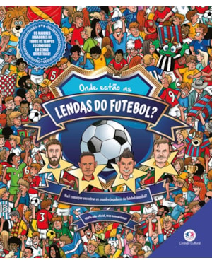 ONDE ESTÃO AS LENDAS DO FUTEBOL?
