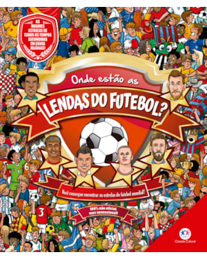ONDE ESTÃO AS LENDAS DO FUTEBOL?