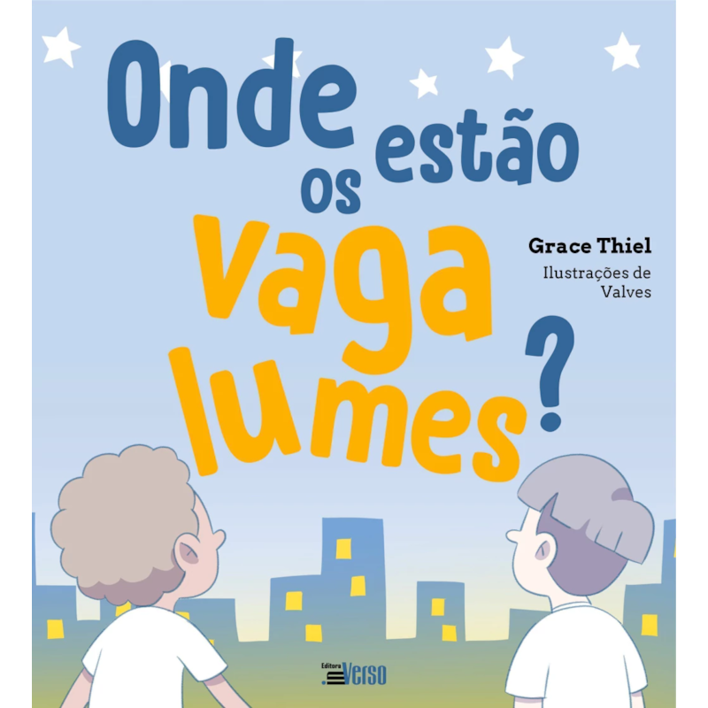 ONDE ESTÃO OS VAGALUMES?