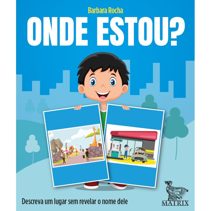 ONDE ESTOU?: DESCREVA UM LUGAR SEM REVELAR O NOME DELE
