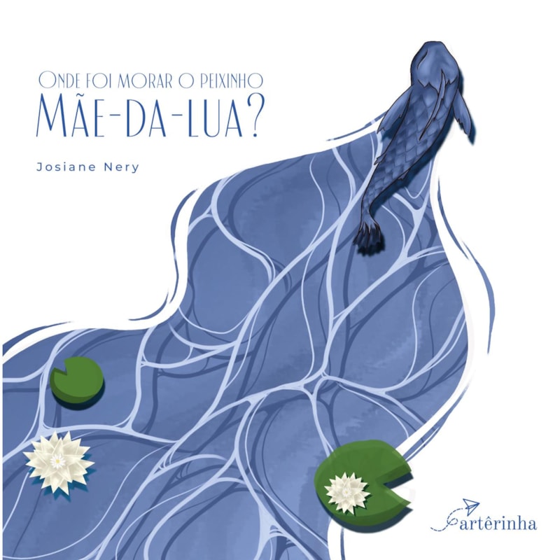 ONDE FOI MORAR O PEIXINHO MÃE-DA-LUA?