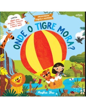 Onde o tigre mora?