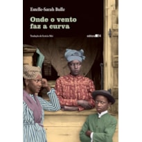 Onde o vento faz a curva