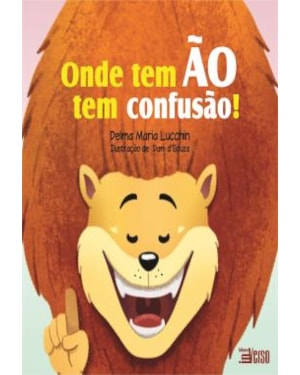 ONDE TEM ÃO TEM CONFUSÃO!