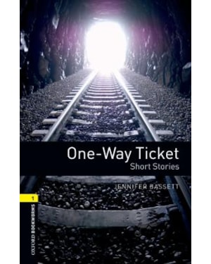ONE-WAY TICKET - SHORT STORIES (OBW 1)