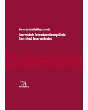 Onerosidade excessiva e desequilíbrio contratual supervenientes