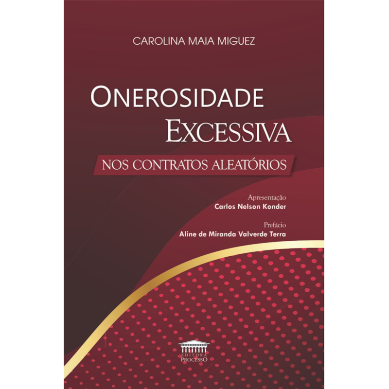 Onerosidade Excessiva nos Contratos Aleatórios