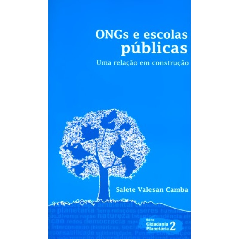 ONGS E ESCOLAS PUBLICAS - UMA RELACAO EM CONSTRUCAO