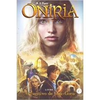ONÍRIA: O FUGITIVO DE OZA-GORA (VOL. 2)