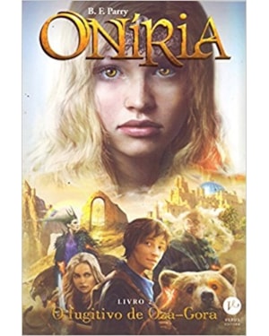 ONÍRIA: O FUGITIVO DE OZA-GORA (VOL. 2)