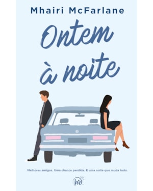 ONTEM À NOITE