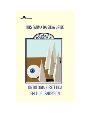 Ontologia e estética em Luigi Pareyson