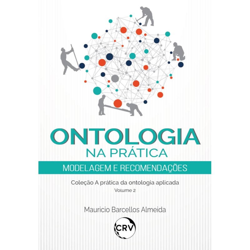 ONTOLOGIA NA PRÁTICA: MODELAGEM E RECOMENDAÇÕES
