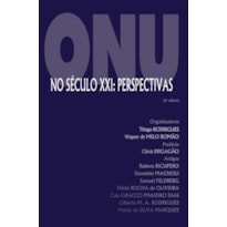 ONU NO SÉC XXI - PERSPECTIVAS, A