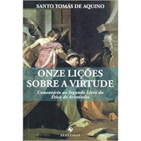 ONZE LICOES SOBRE A VIRTUDE  - 1ª