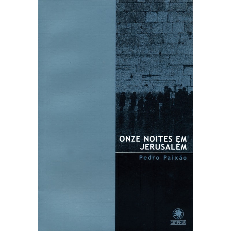 ONZE NOITES EM JERUSALÉM - Vol. 7