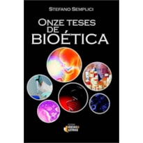 ONZE TESES DE BIOETICA