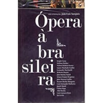 OPERA A BRASILEIRA